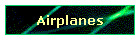 Airplanes